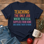 Teaching Supplies T-Shirt