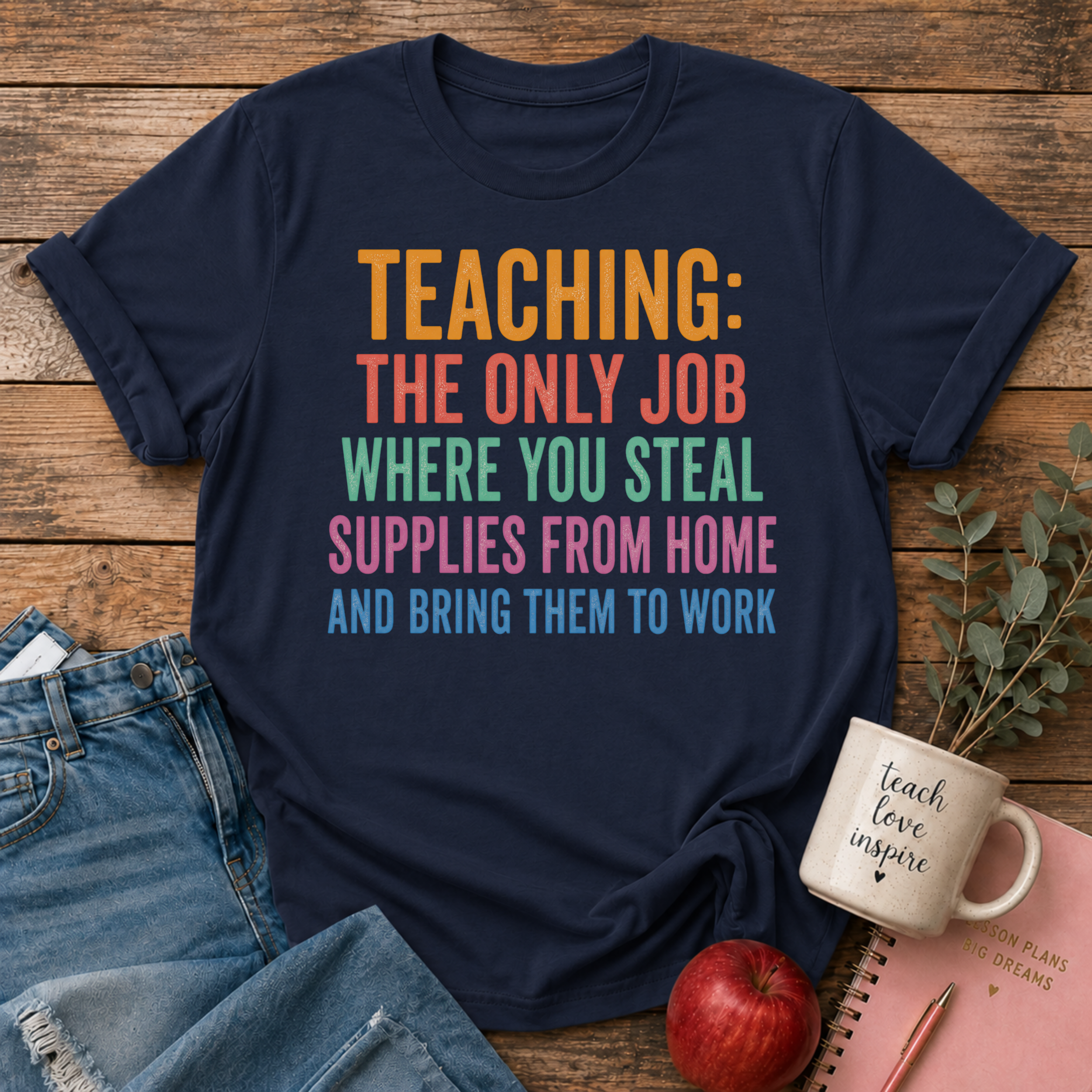 Teaching Supplies T-Shirt