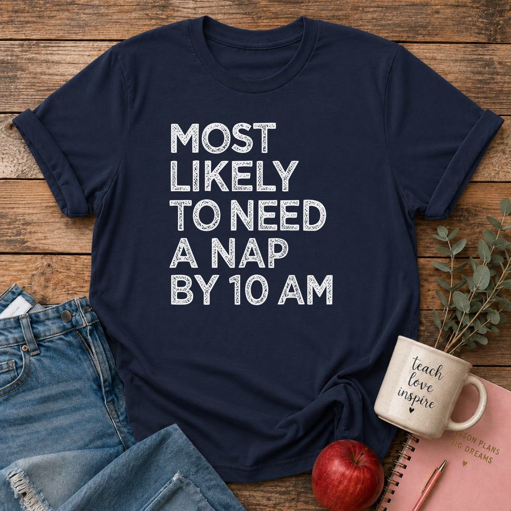 Most Likely T-shirt