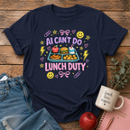AI Lunch Duty T-shirt