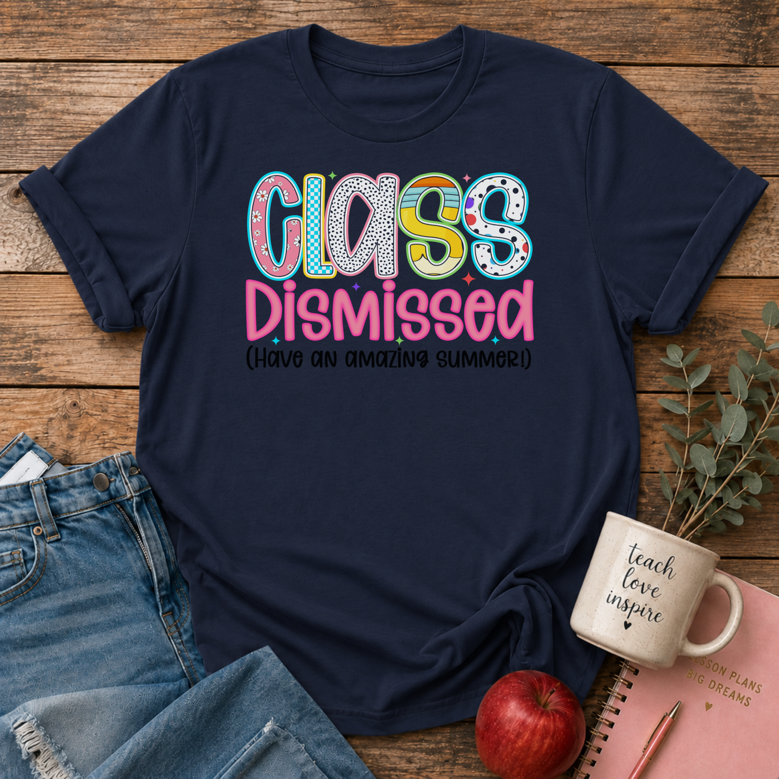 Class Dismissed T-shirt