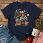 Teach Love Inspire T-shirt