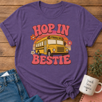 Hop in Bestie T-shirt