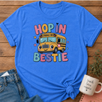 Hop in Bestie T-shirt