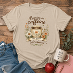 Caffeine & Good Intentions T-shirt