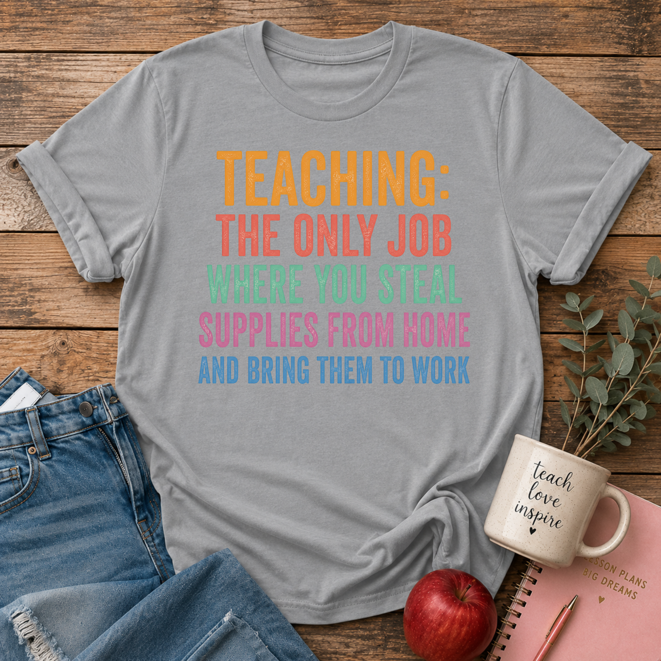 Teaching Supplies T-Shirt