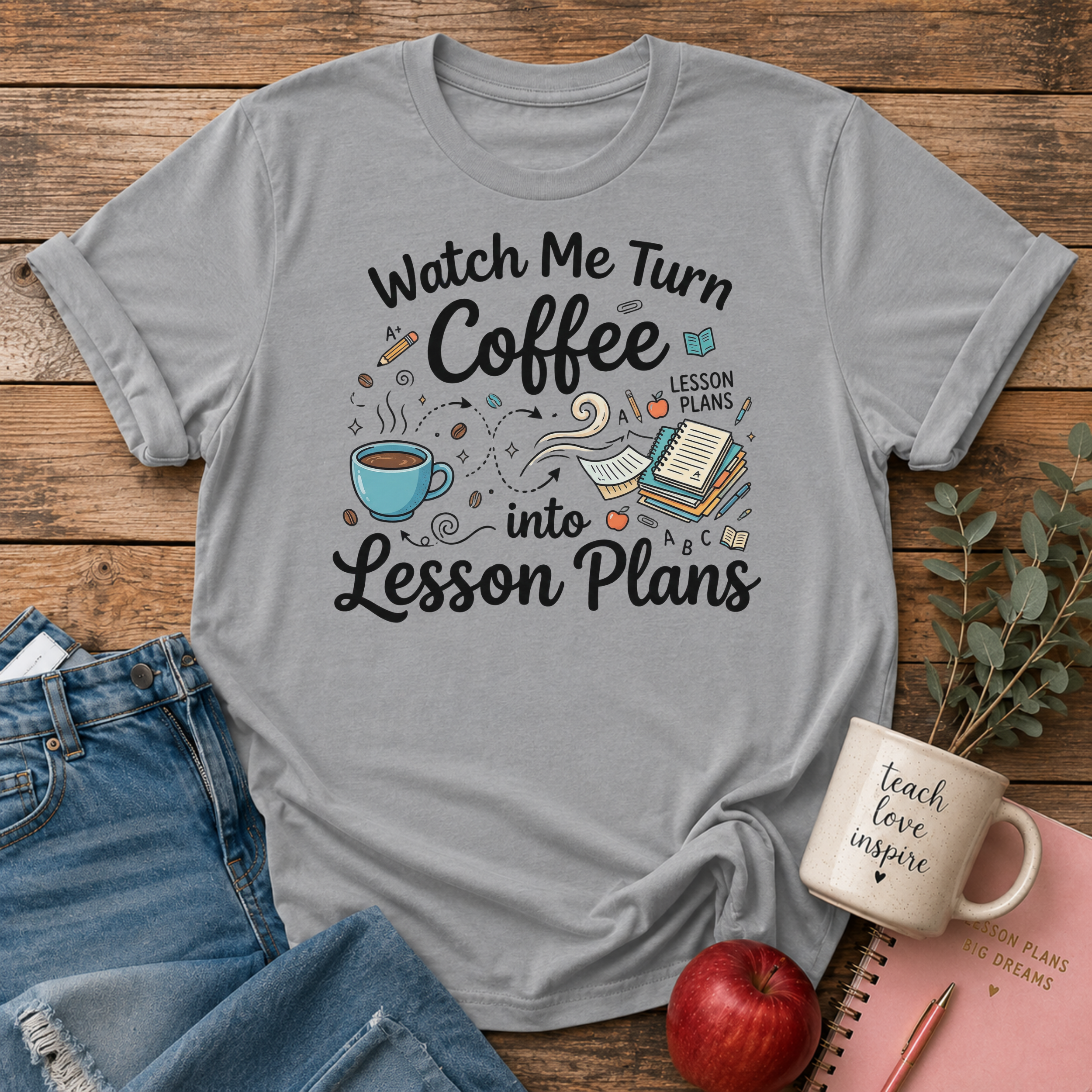 Turn Coffee To Lesson Plans T-Shirt