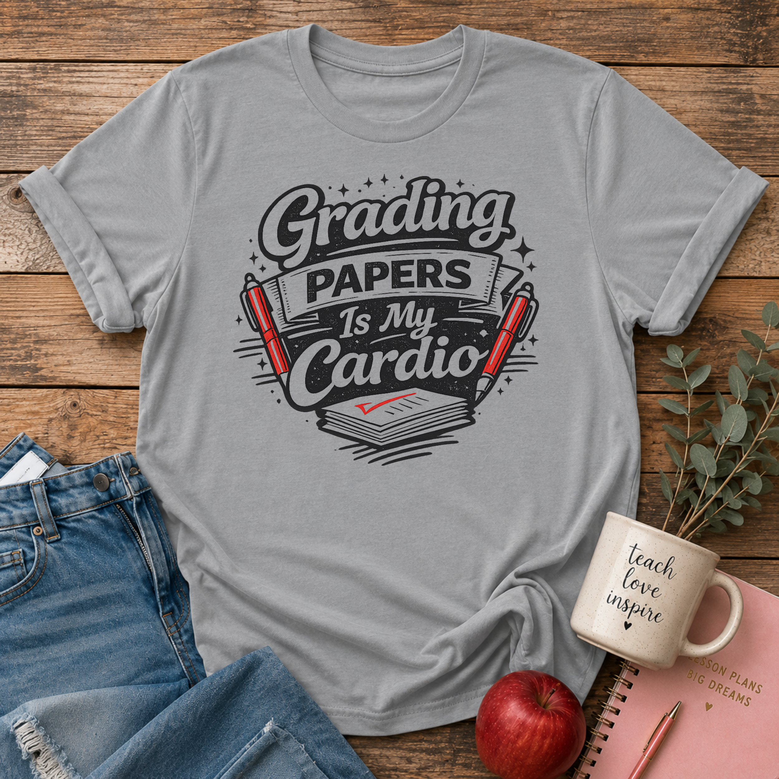 Grading Papers is Cardio T-shirt