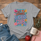 Tired Teachers Club T-shirt