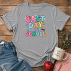 Last Day of School T-shirt
