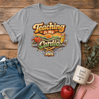 Teaching Is My Cardio T-Shirt