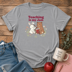 Teaching is my Jam T-shirt