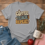Coffee Teach Repeat T-shirt
