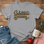 Substitute Teacher T-shirt