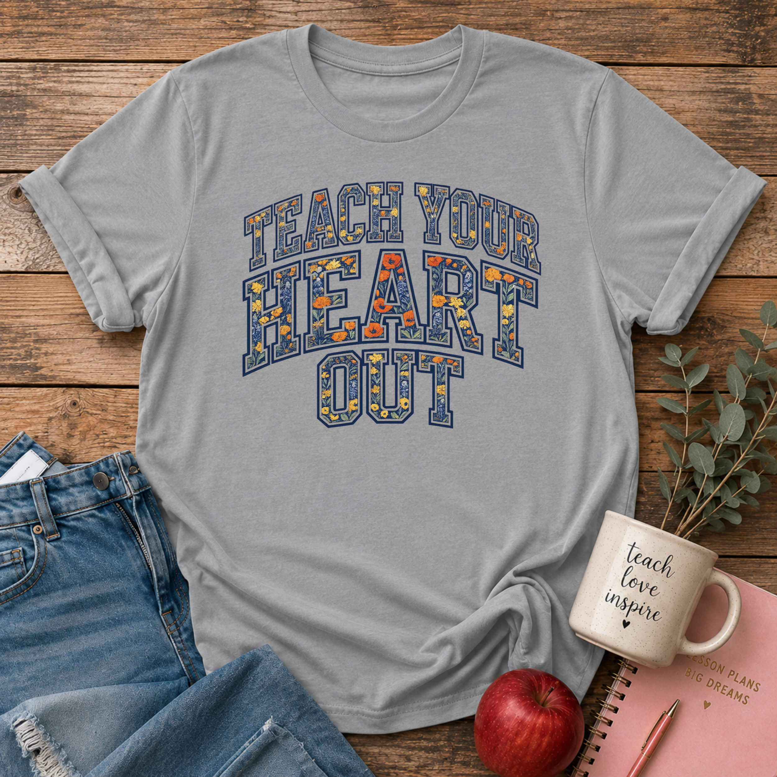 Teach Heart Out T-shirt