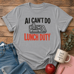 AI Lunch Duty T-shirt