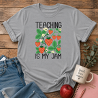 Teaching is my Jam T-shirt