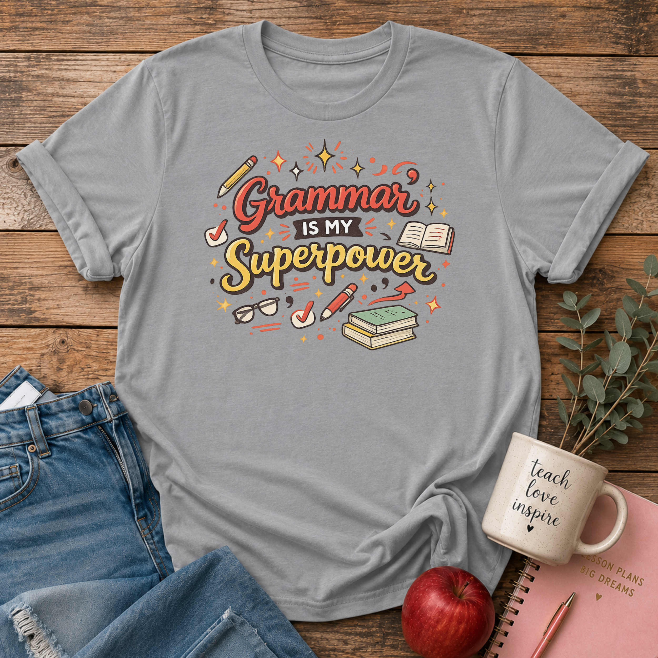 Grammar is my Superpower T-shirt