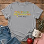 Tiny Humans Big Conversations T-shirt