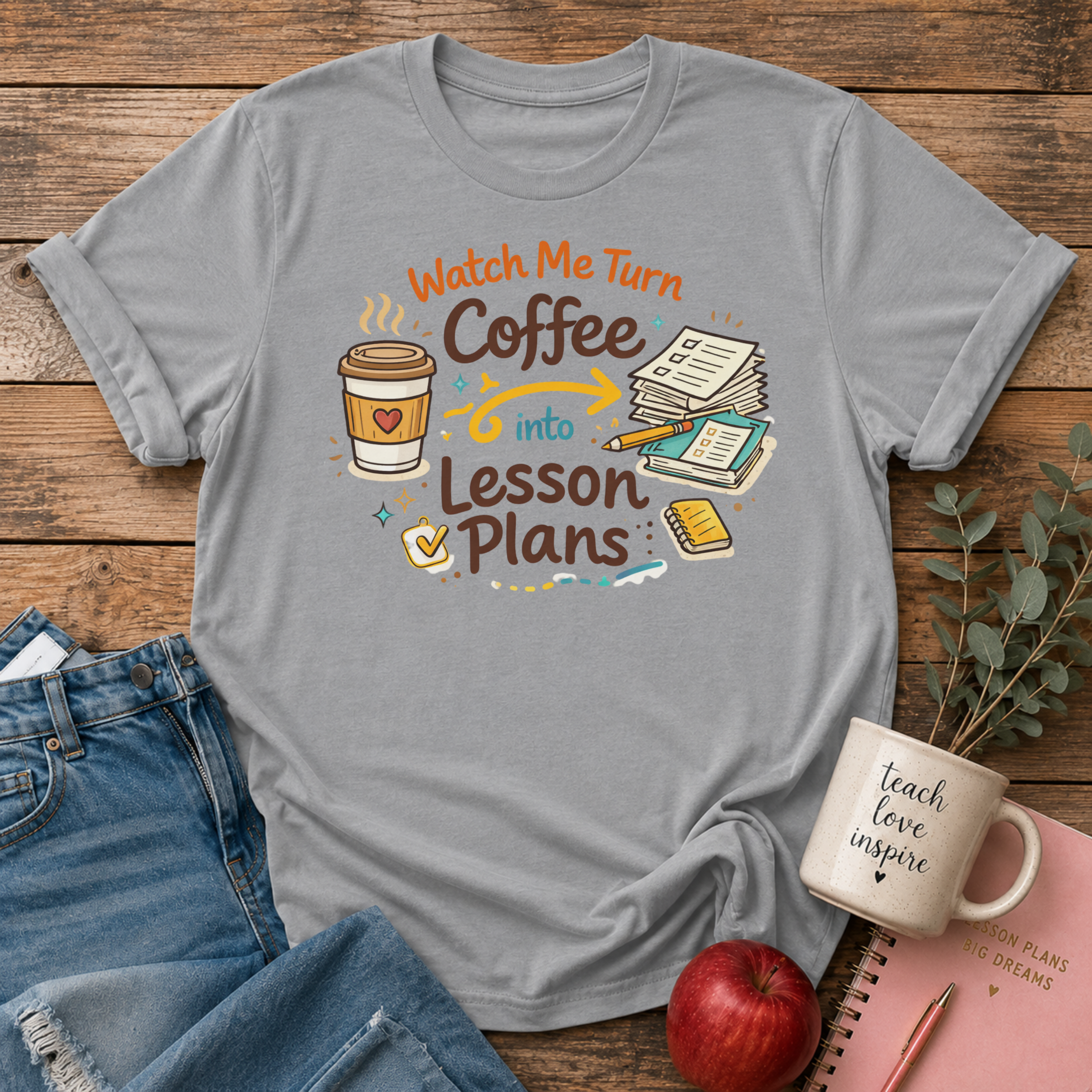 Coffee to Lesson Plans T-shirt