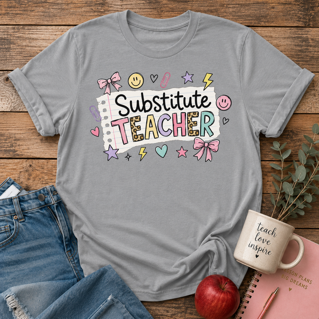 Substitute Teacher T-shirt