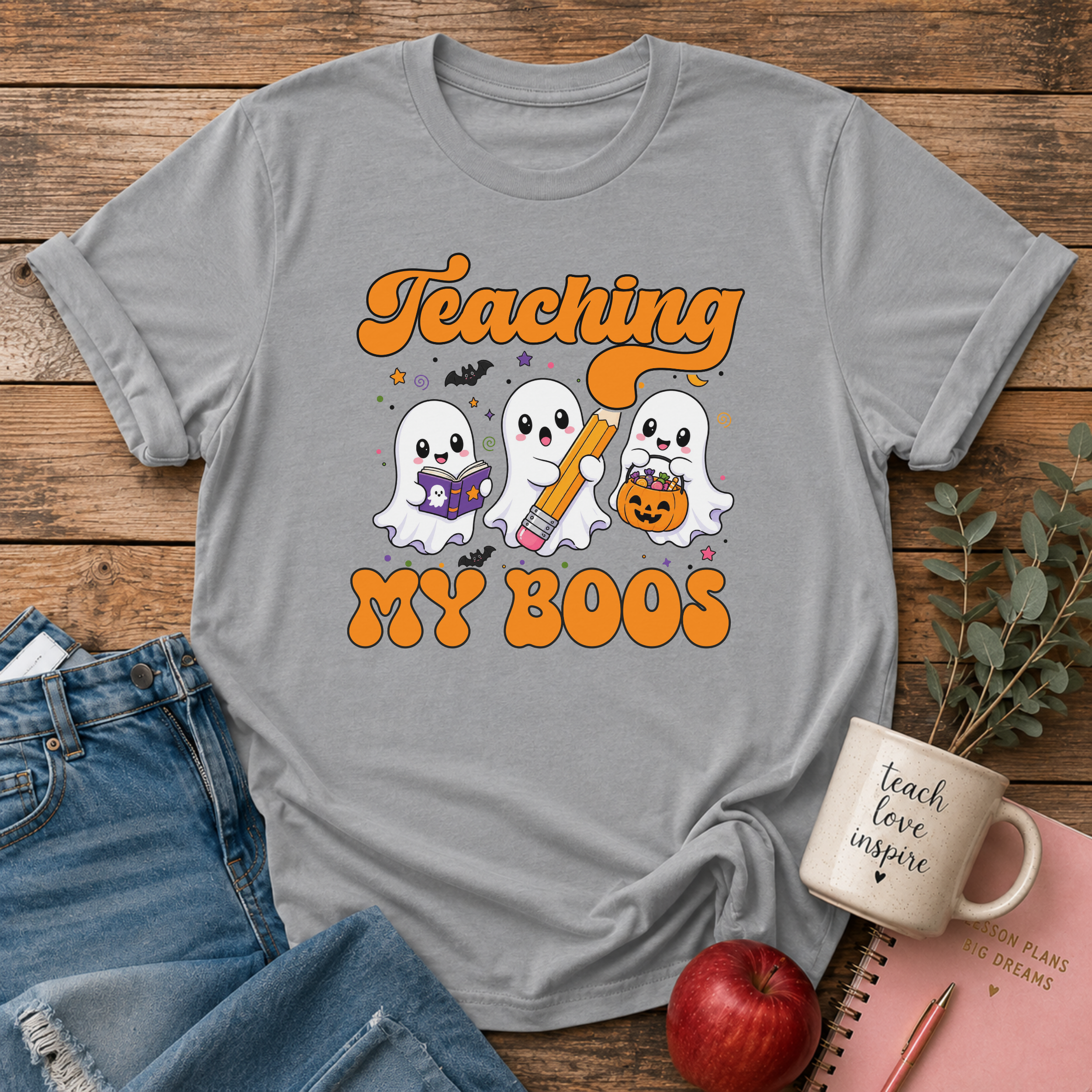 Teaching My Boos T-shirt