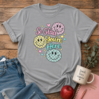So Glad You're Here T-shirt