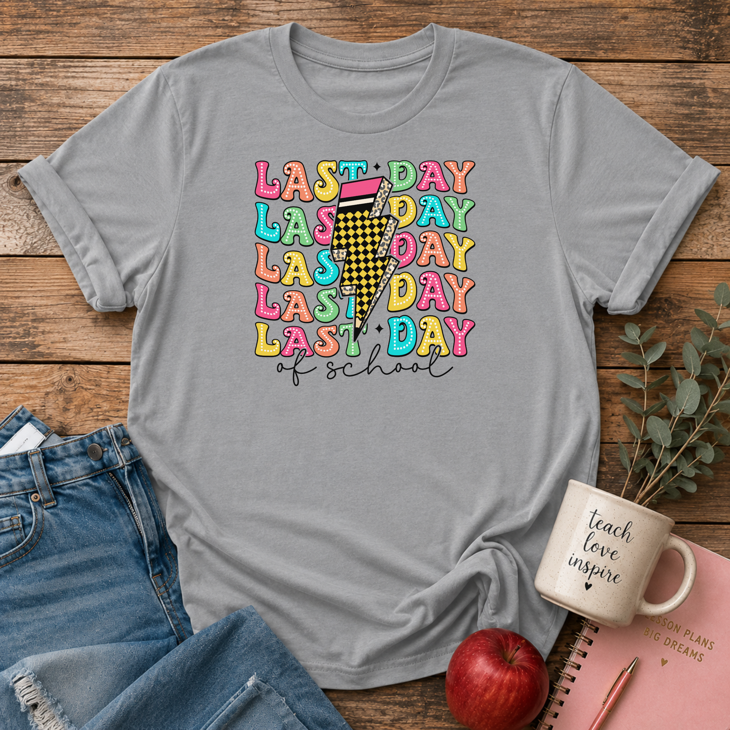 Last Day of School T-shirt