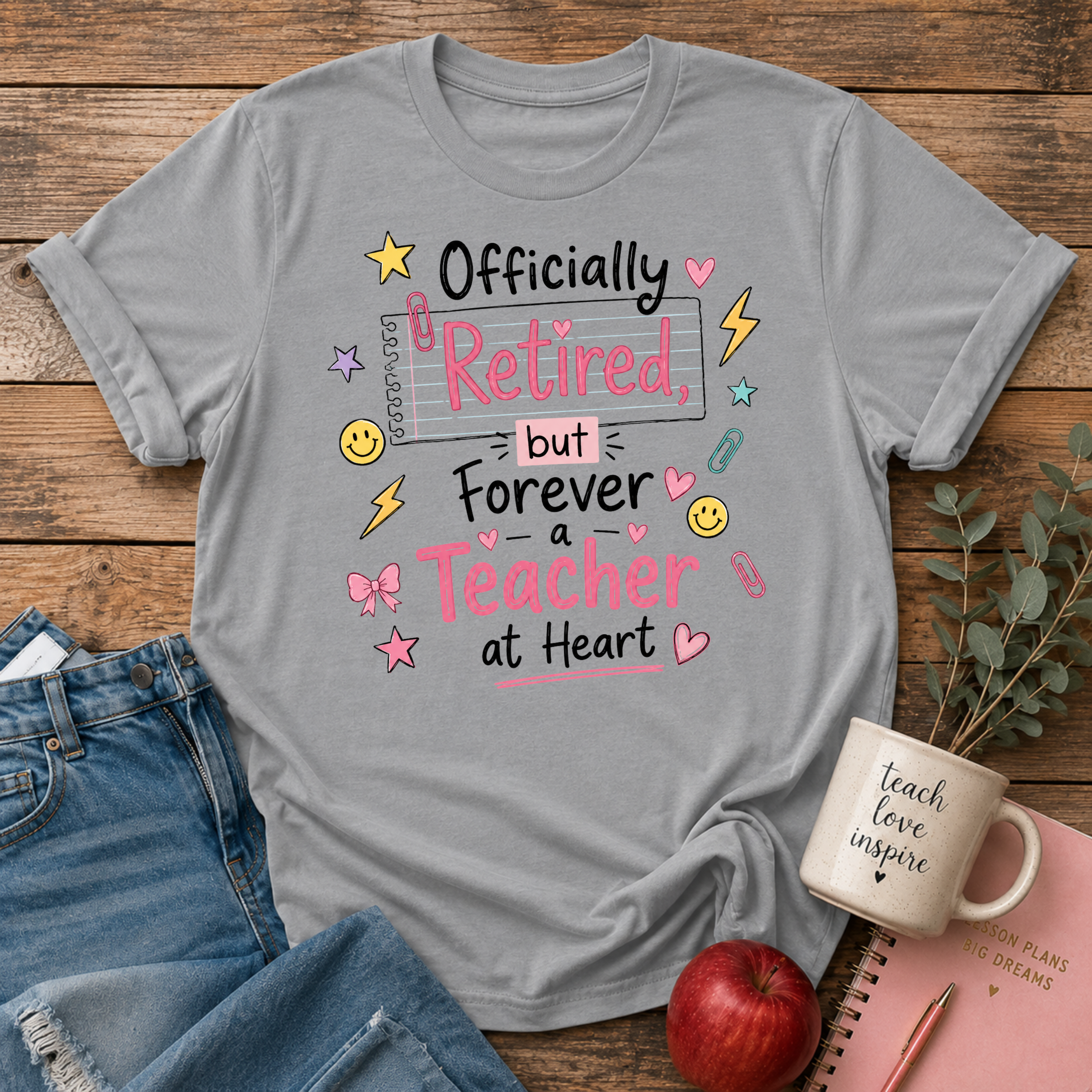 Retired Teacher T-shirt