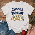 Choose To Include T-shirt