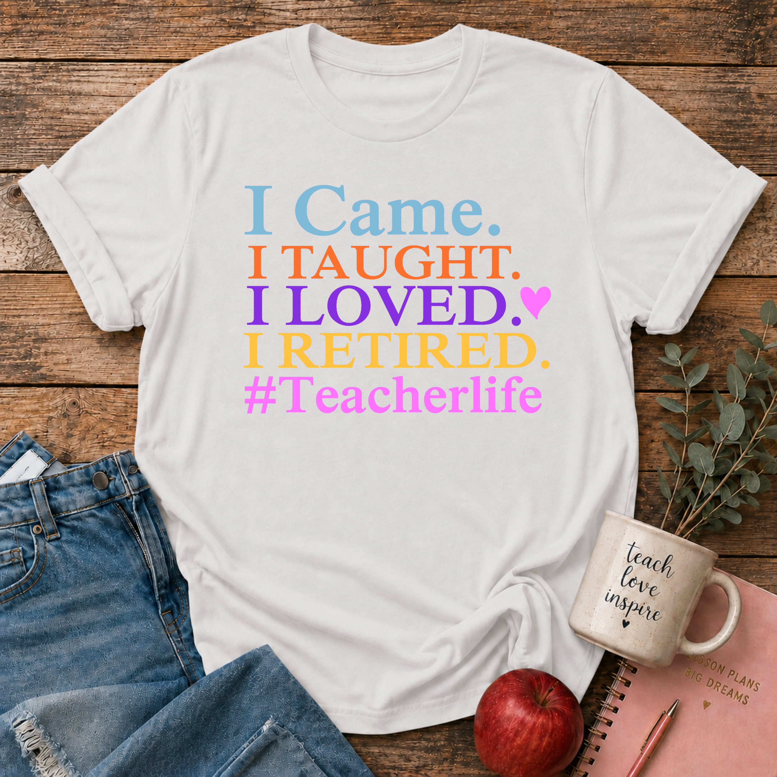 Retired Teacher T-shirt