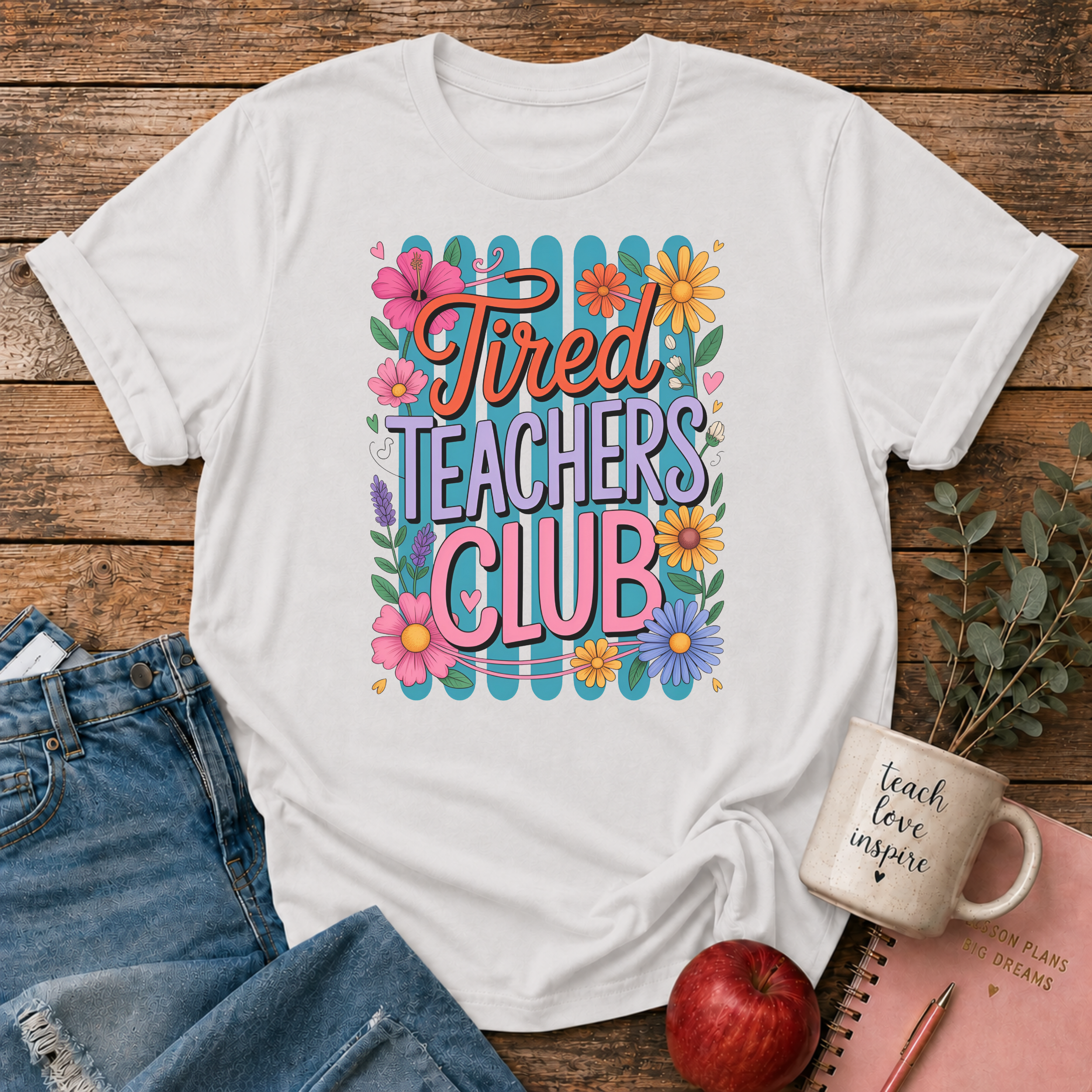 Tired Teachers Club T-shirt