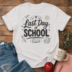 Last Day of School T-shirt