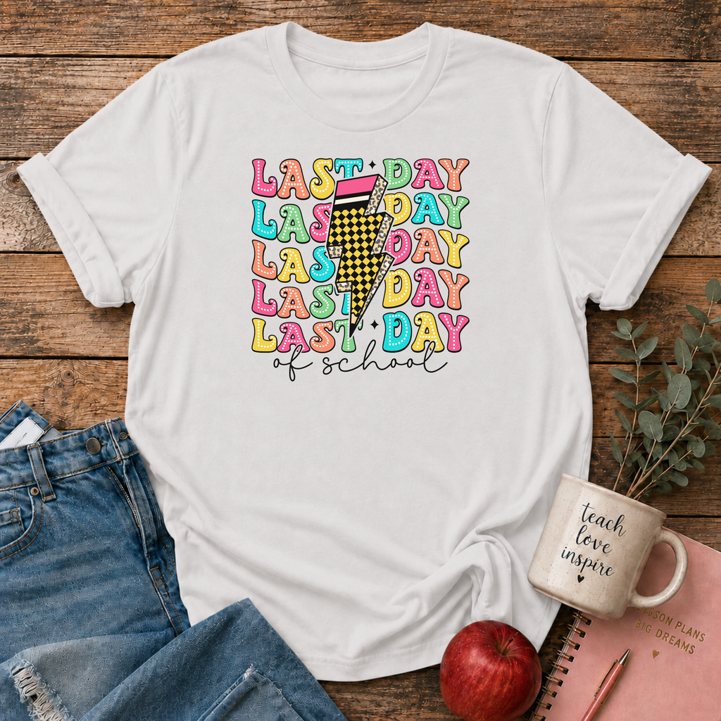 Last Day of School T-shirt