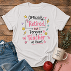 Retired Teacher T-shirt