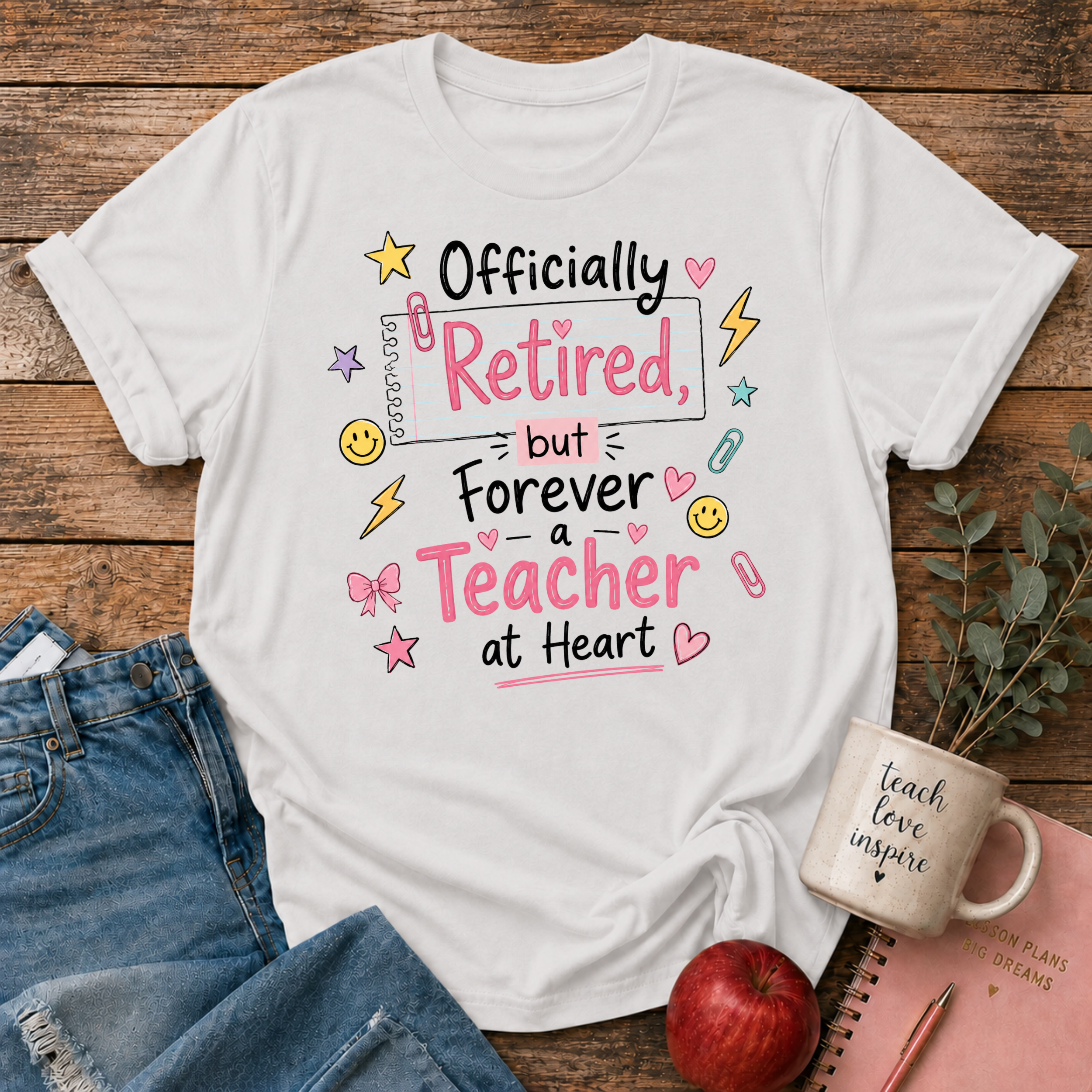 Retired Teacher T-shirt