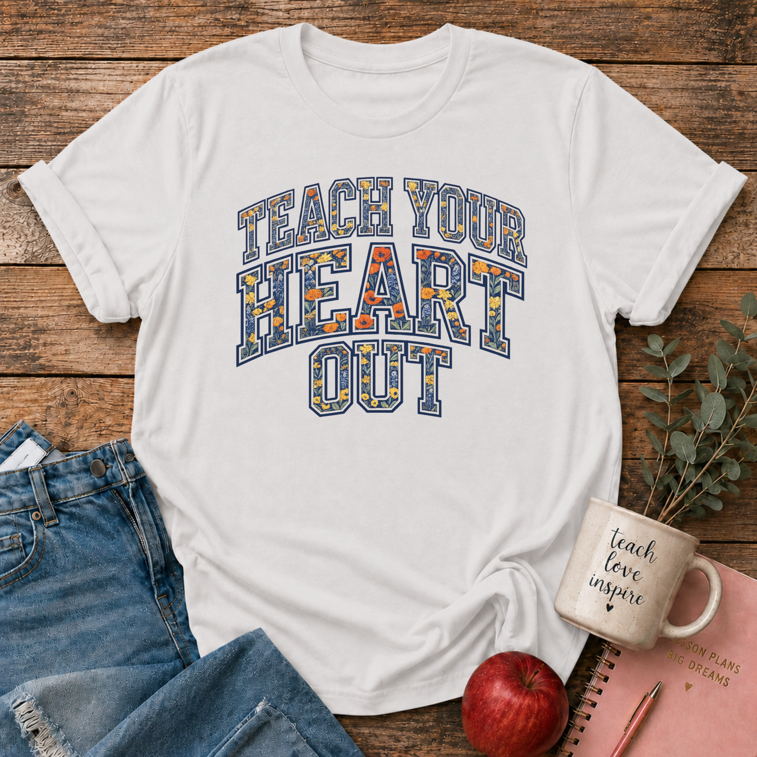 Teach Heart Out T-shirt