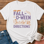 Fall-O-Ween Directions T-shirt