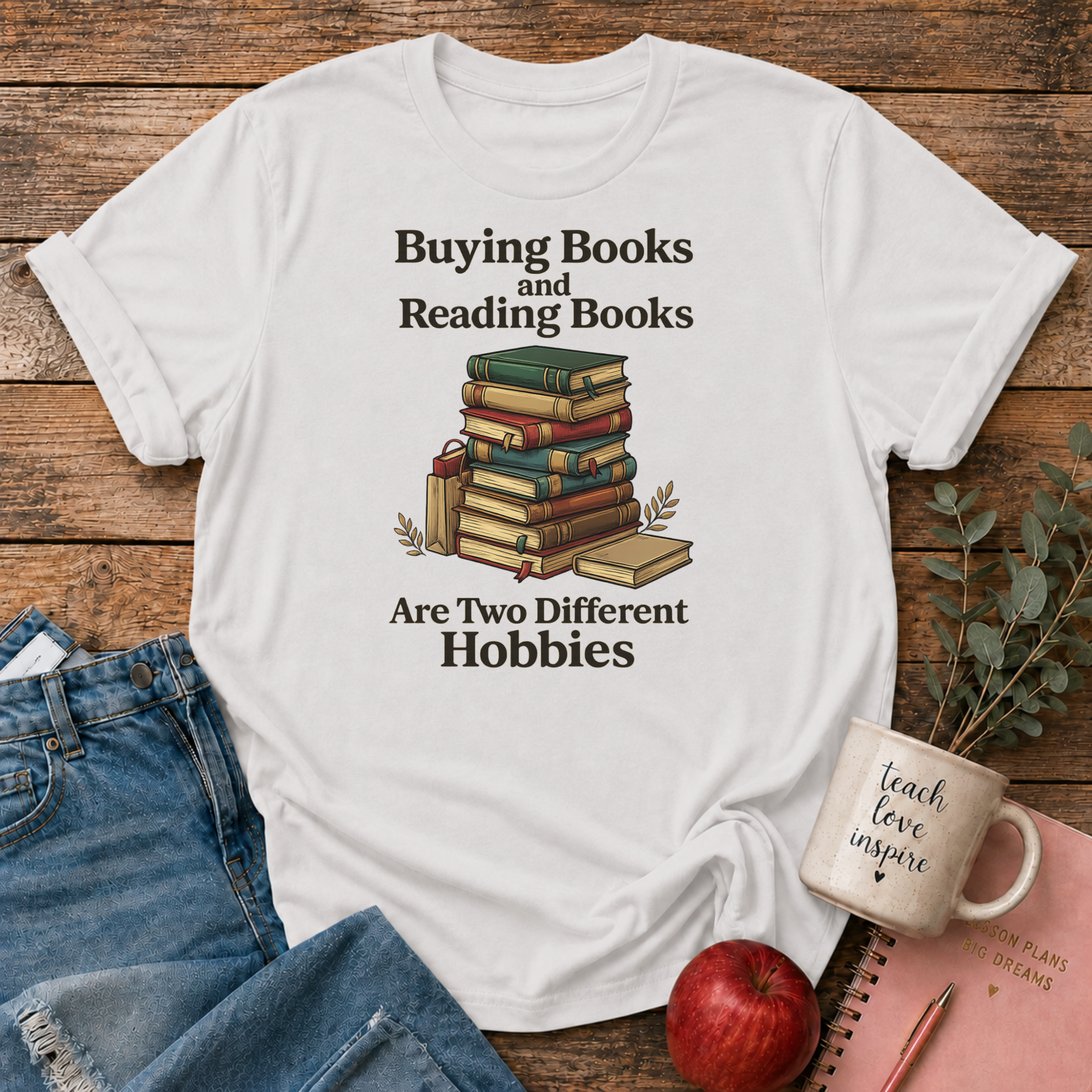 Buying vs Reading Books Hobby T-shirt