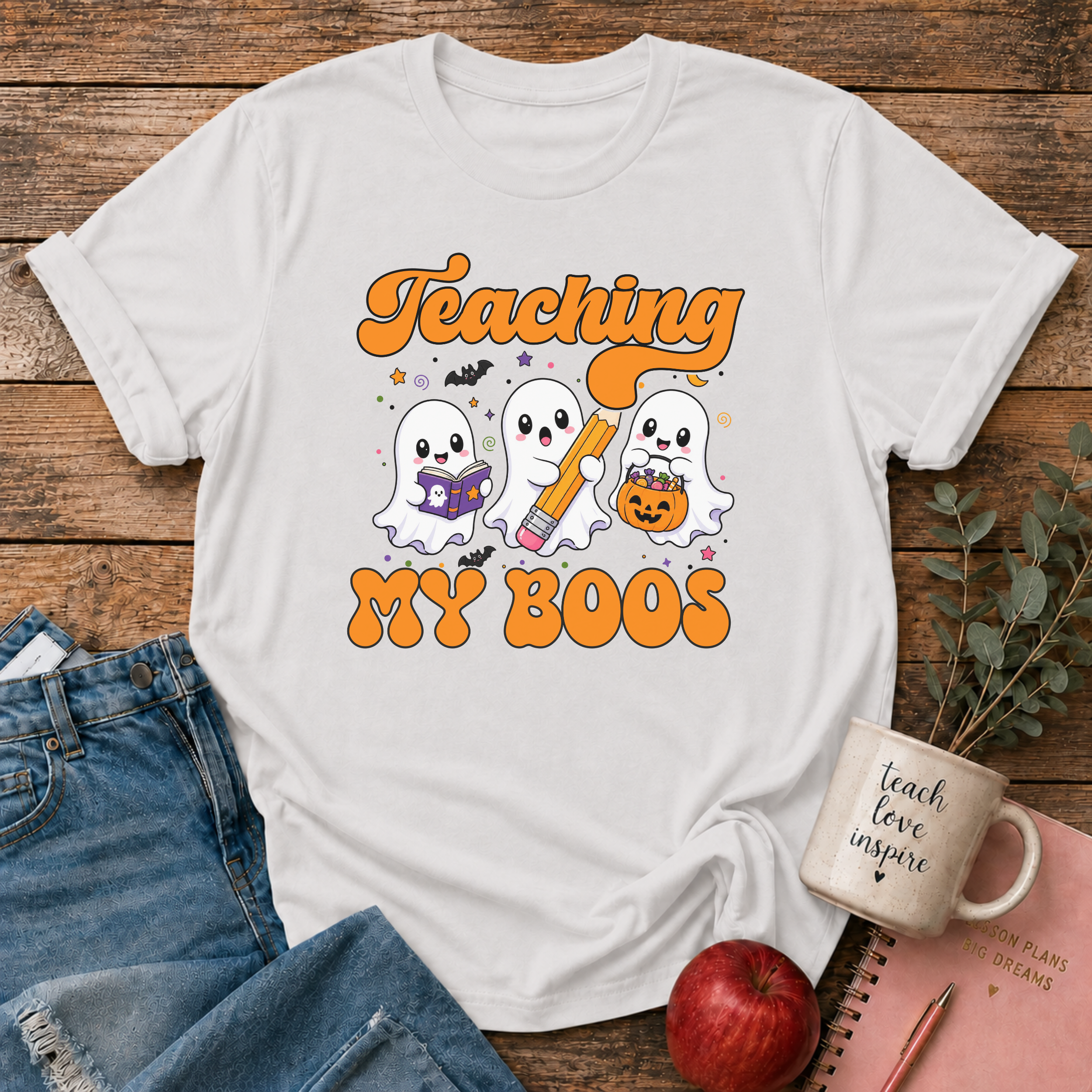 Teaching My Boos T-shirt