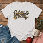 Substitute Teacher T-shirt